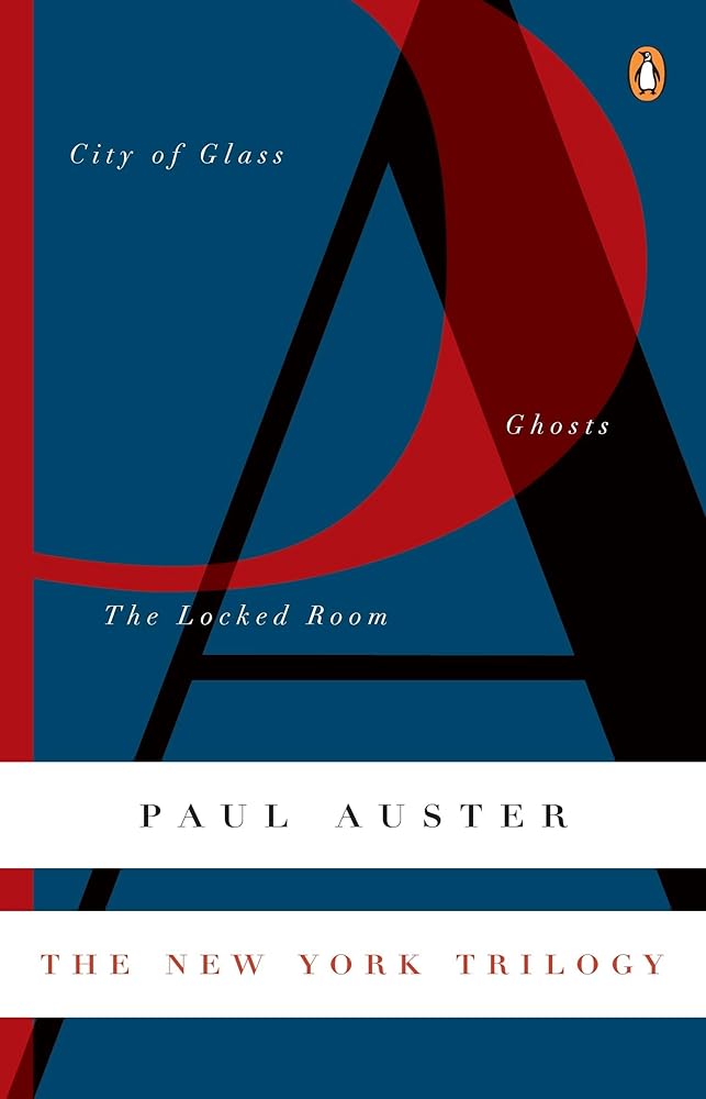 The New York Trilogy: City of Glass; Ghosts; The Locked Room (Contemporary American Fiction Series) cover image