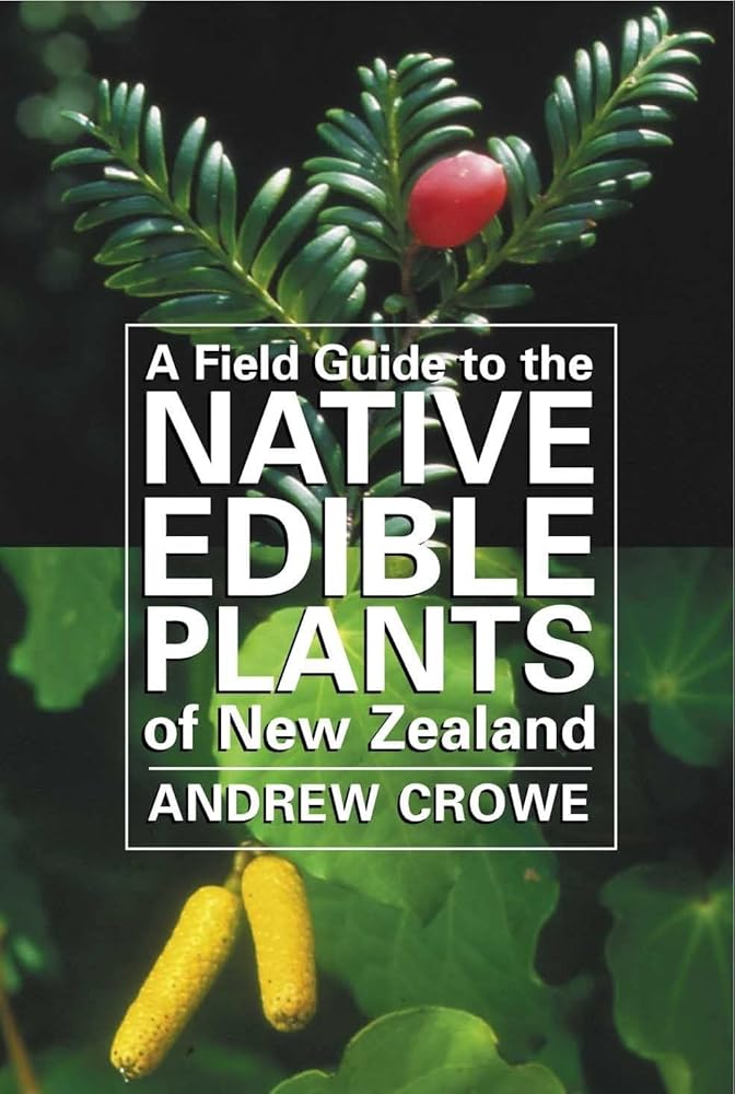 Field Guide to the Native Edible Plants of New Zealand cover image
