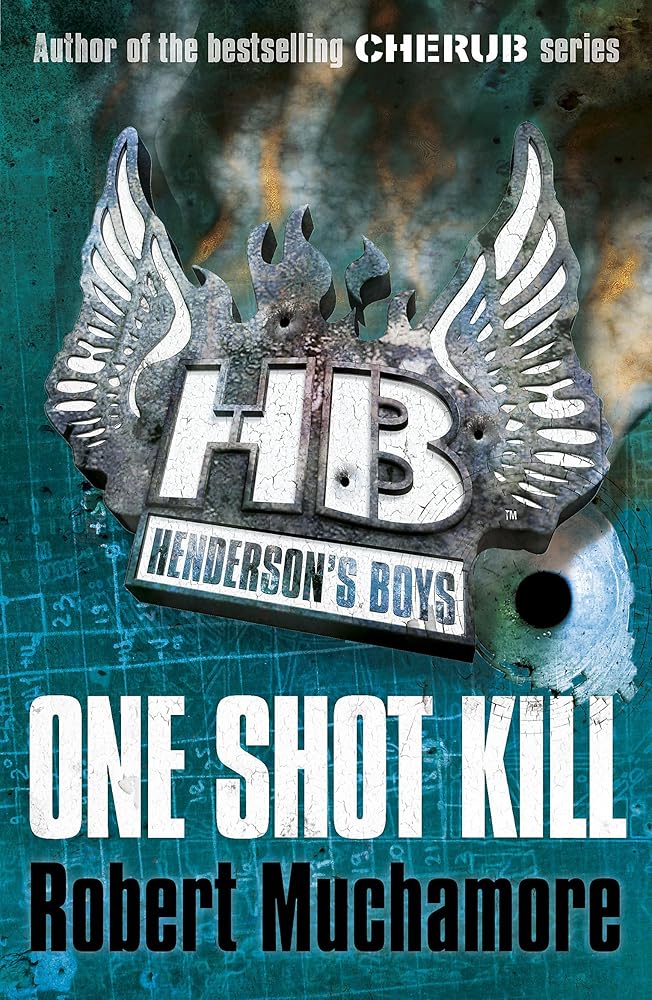 Henderson's Boys: One Shot Kill: Book 6 cover image