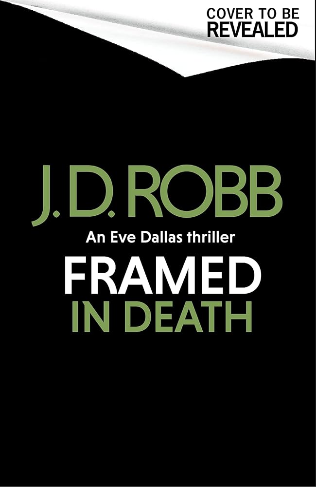 Framed In Death: An Eve Dallas thriller (In Death 61) cover image