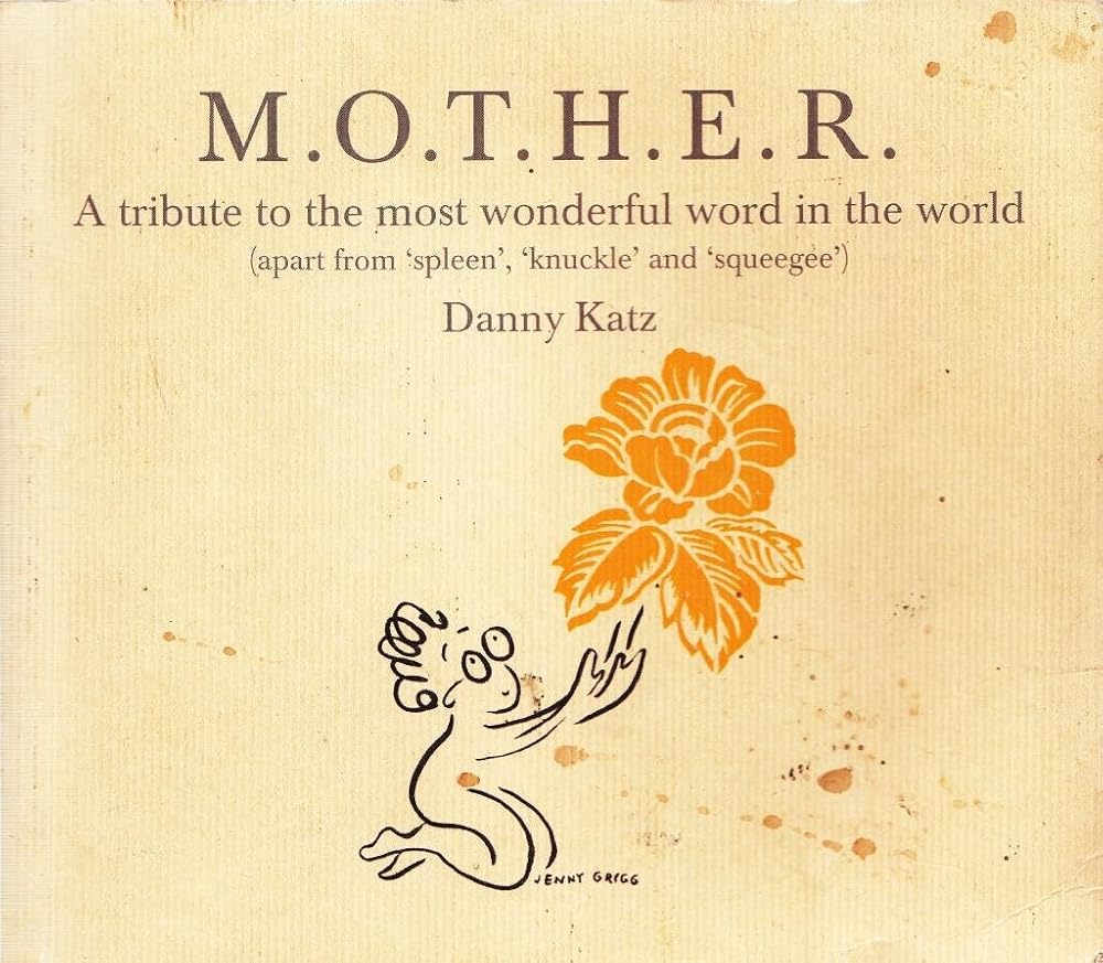 Mother: A Tribute to the Most Wonderful Word in the World cover image