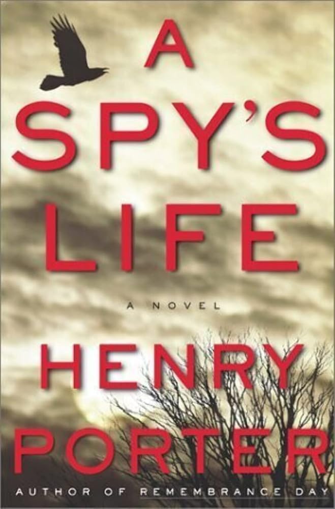 A Spy's Life: A Novel cover image