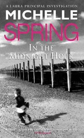In the Midnight Hour (A Laura Principal Investigation) cover image