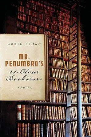 Mr. Penumbra's 24-Hour Bookstore cover image