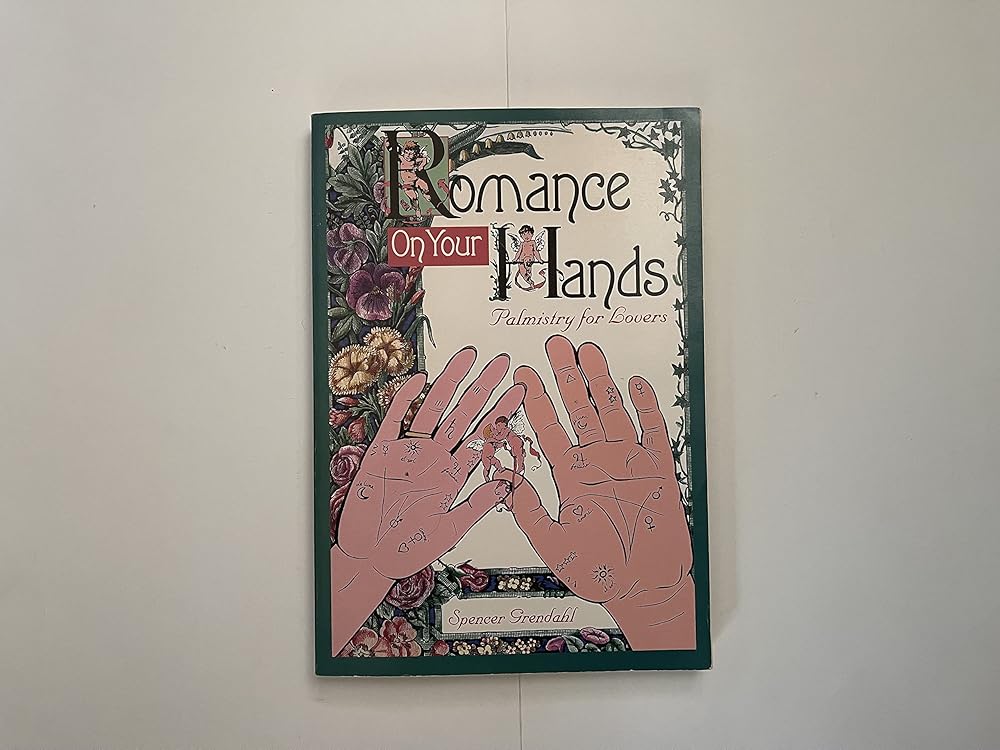 Romance On Your Hands: Palmistry for Lovers cover image