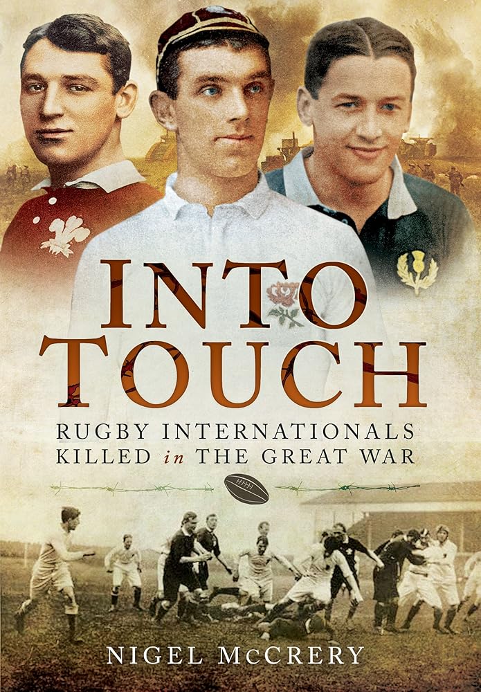 Into Touch: Rugby Internationals Killed in the Great War cover image