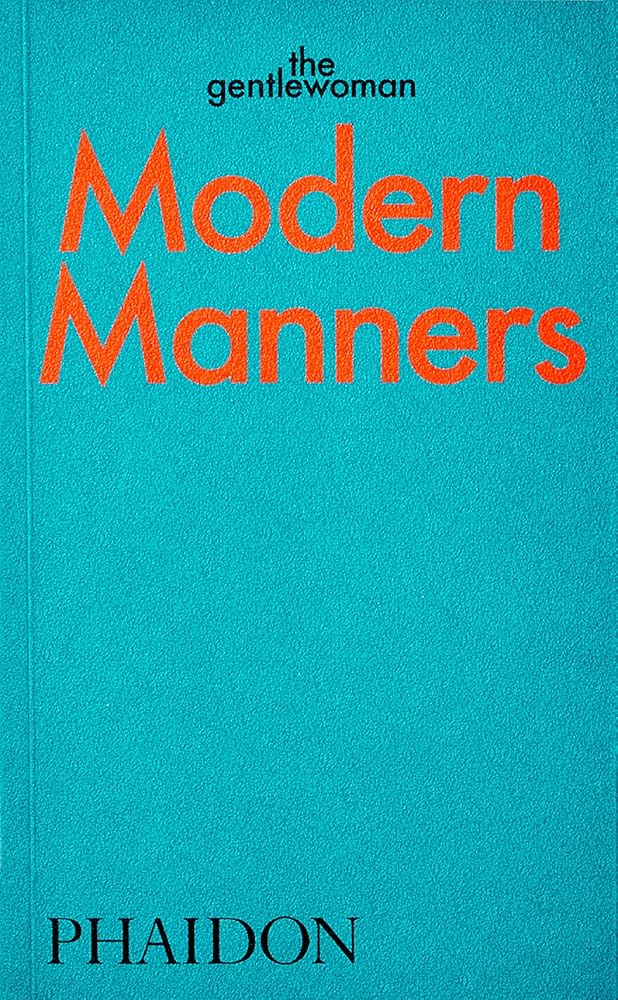 Modern Manners: Instructions for living fabulously well cover image