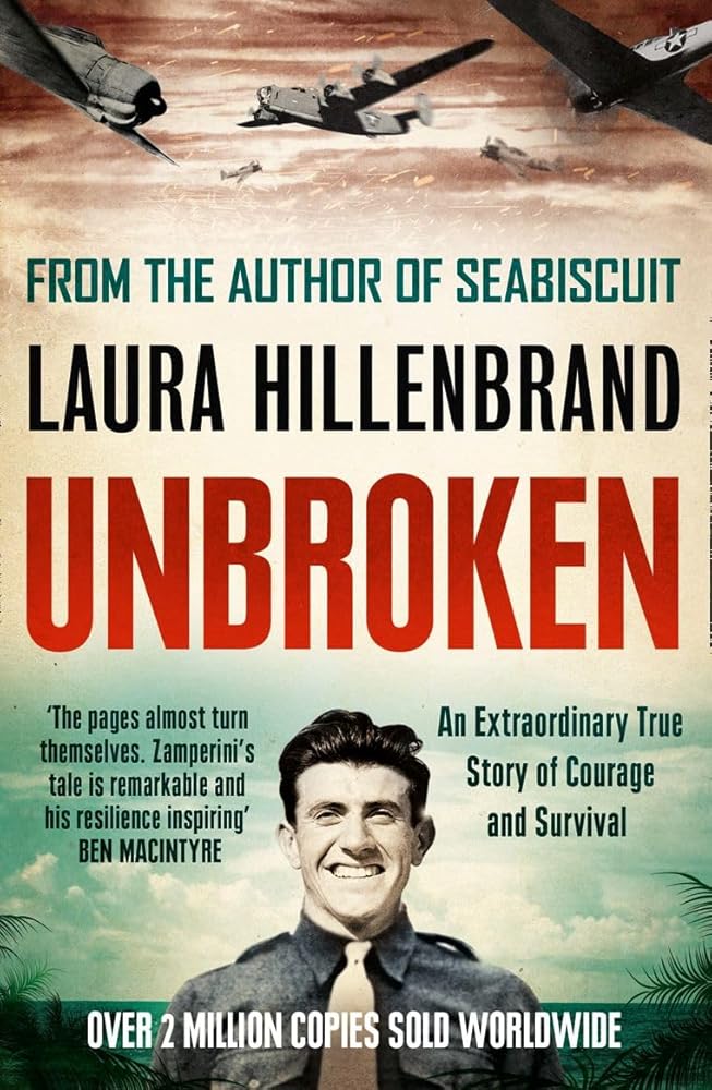 Unbroken: An Extraordinary True Story of Courage and Survival cover image