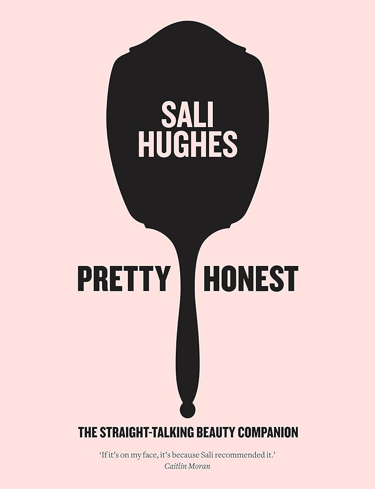 Pretty Honest: The Straight-Talking Beauty Companion cover image