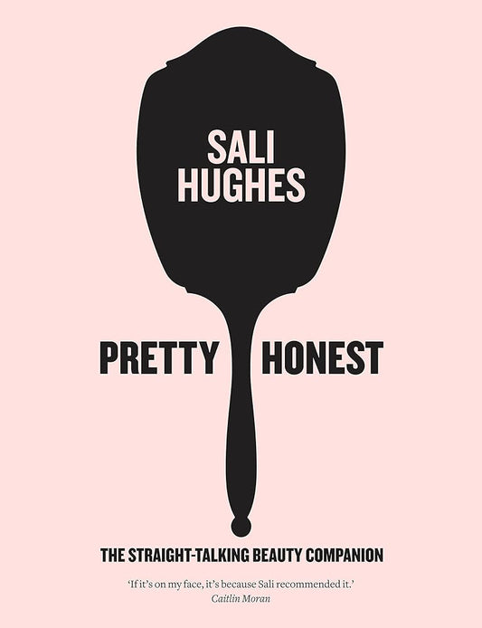 Pretty Honest: The Straight-Talking Beauty Companion cover image