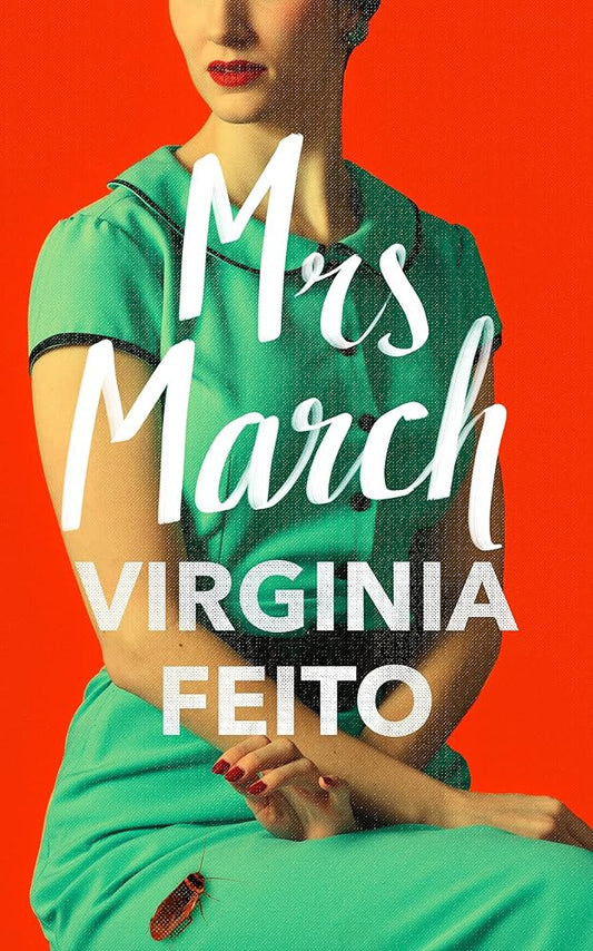 Mrs March: The most compulsive debut gothic thriller of 2021 cover image