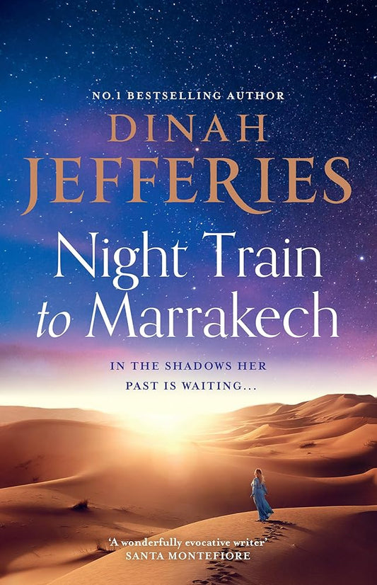 Night Train to Marrakech: the spellbinding escapist historical Richard & Judy Book Club pick from the No.1 Sunday Times bestseller cover image
