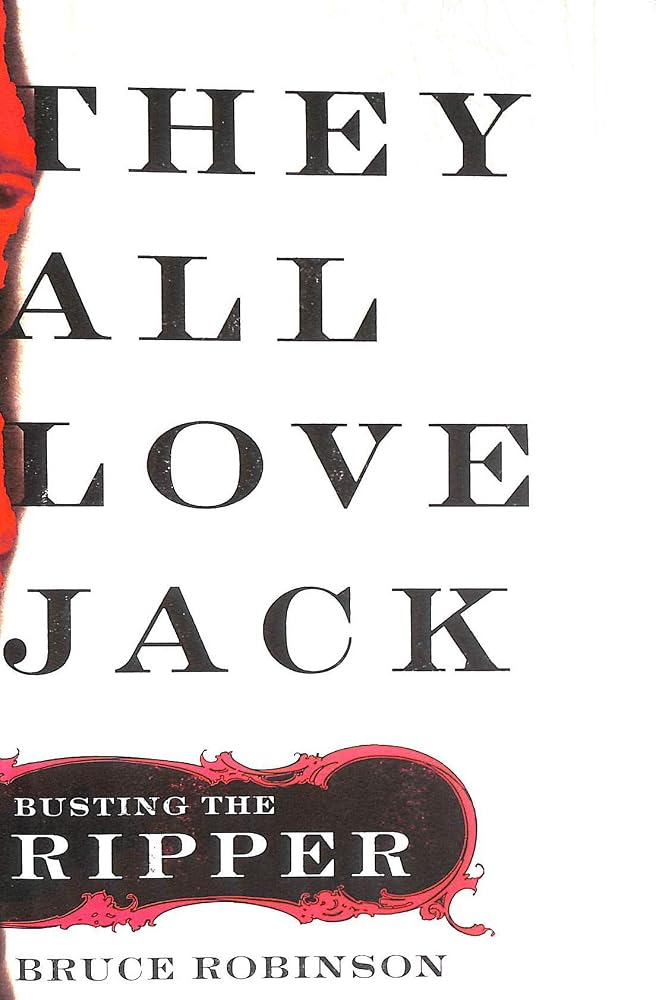 They All Love Jack: Busting the Ripper cover image