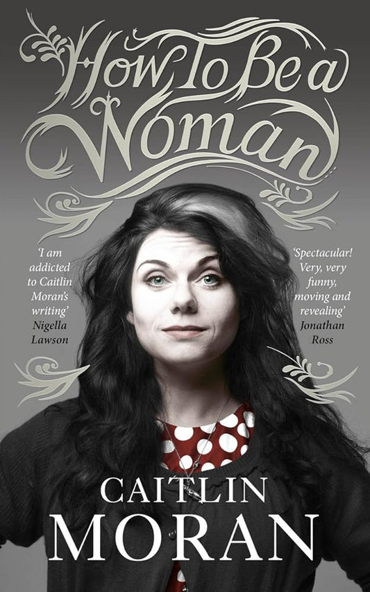How To Be a Woman cover image
