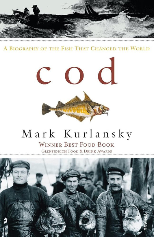 Cod : A Biography of the Fish That Changed the World cover image