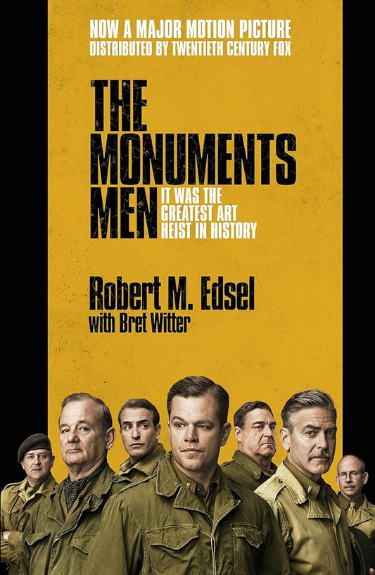 Monuments Men: Allied Heroes, Nazi Thieves, and the Greatest Treasure Hunt in History cover image