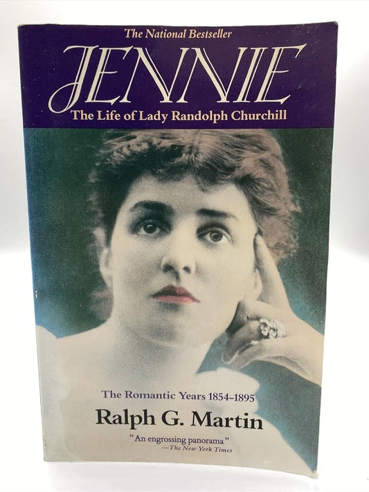Jennie: The Life of Lady Randolph Churchill, Vol. 1: The Romantic Years, 1854-1895 cover image