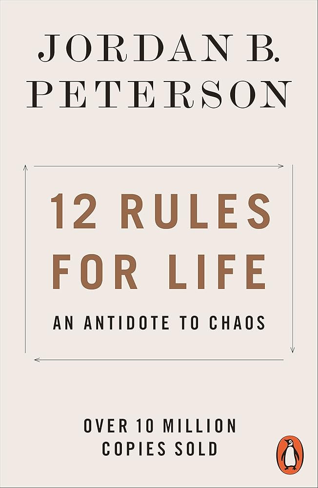 12 Rules for Life: An Antidote to Chaos cover image