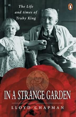 In a Strange Garden: The Life and Times of Truby King cover image