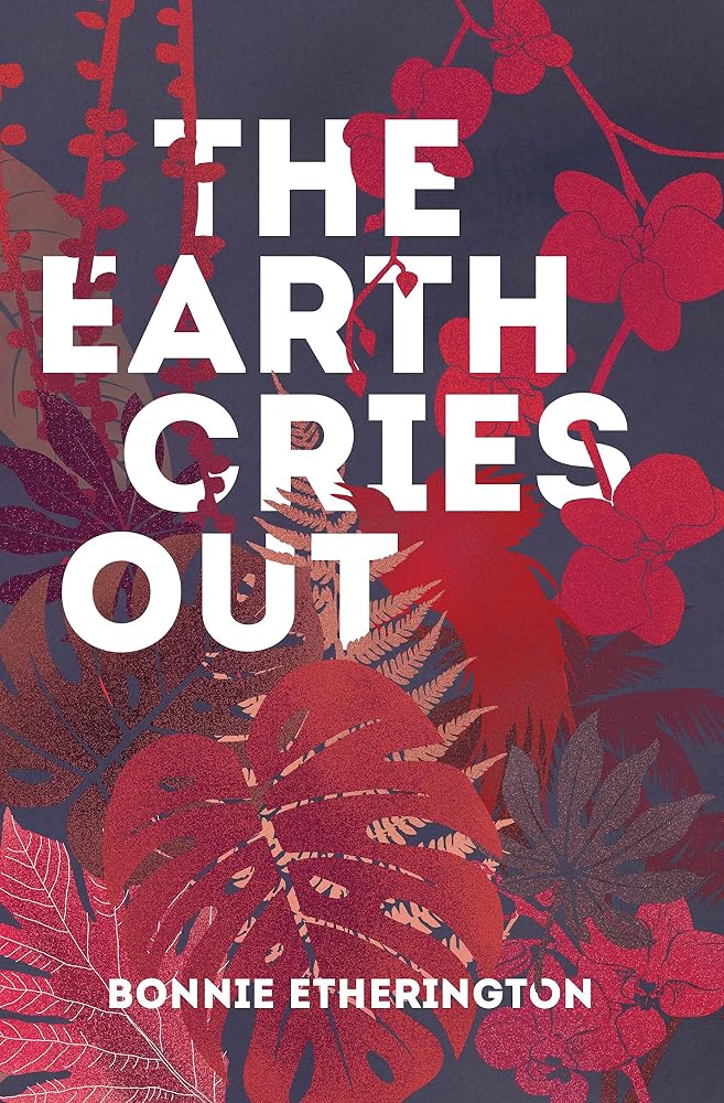 The Earth Cries Out cover image