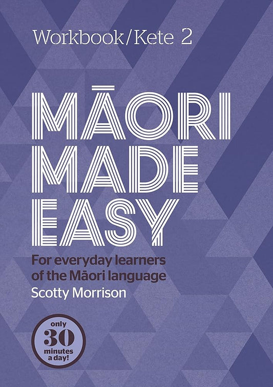 Maori Made Easy Workbook 2/Kete 2 cover image