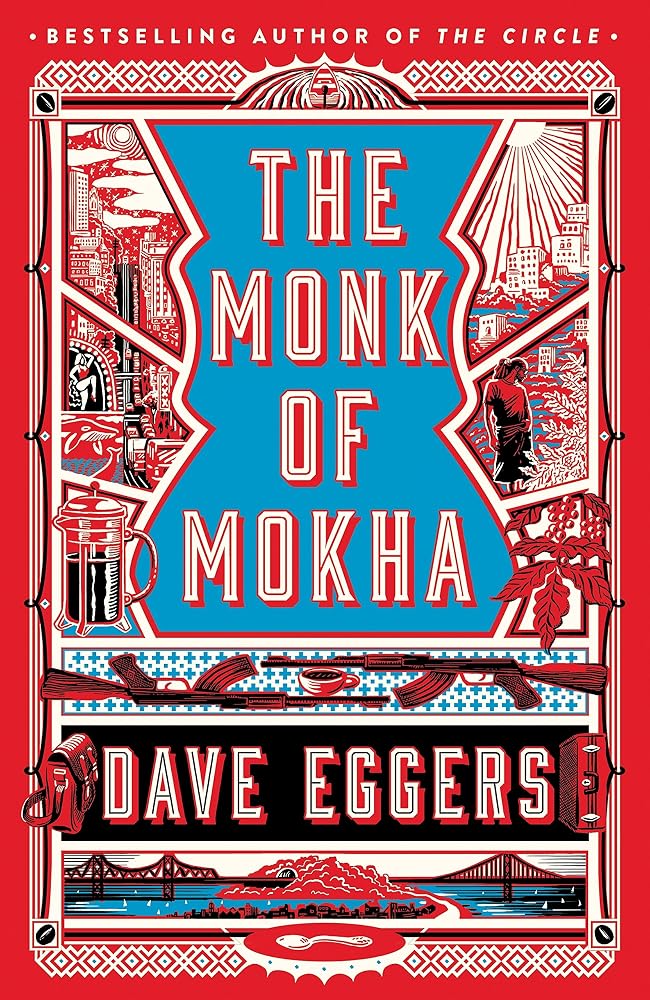 The Monk of Mokha [Paperback] EGGERS DAVE cover image