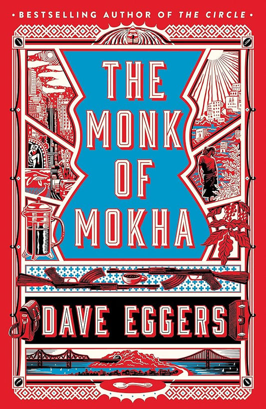 The Monk of Mokha [Paperback] EGGERS DAVE cover image