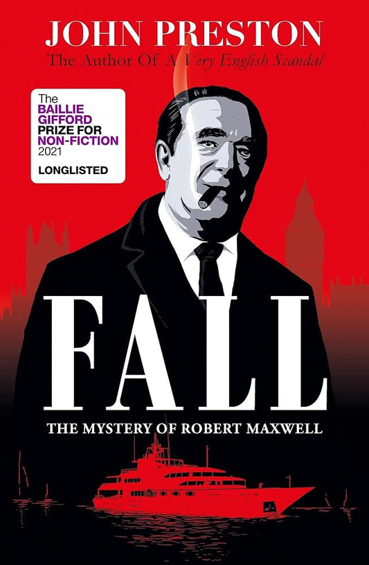 Fall: The Mystery of Robert Maxwell cover image