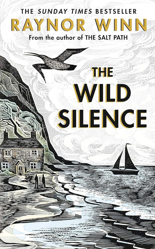 Wild Silence : The Sunday Times Bestseller from the author of The Salt Path cover image