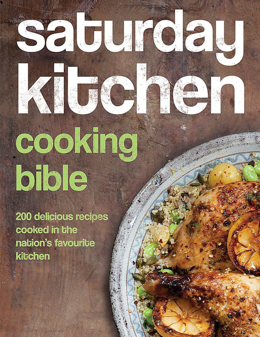 Saturday Kitchen Cooking Bible cover image