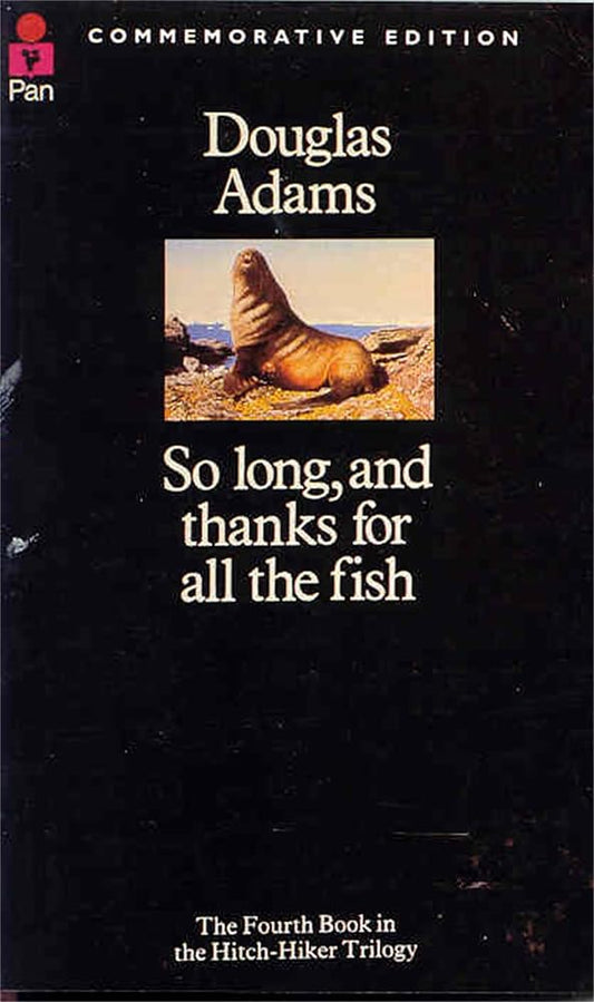 So Long, and Thanks for All the Fish (Hitch-Hikers Guide to the Galaxy, No. 4) cover image