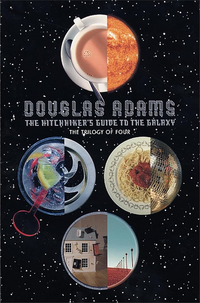 The Hitch Hiker's Guide to the Galaxy : A Trilogy in Four Parts cover image