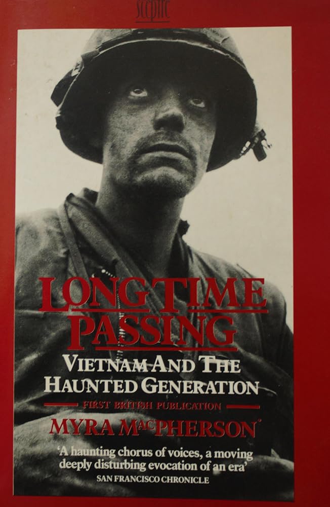Long Time Passing: Vietnam and the Haunted Generation cover image
