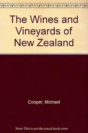 The Wines and Vineyards of New Zealand cover image