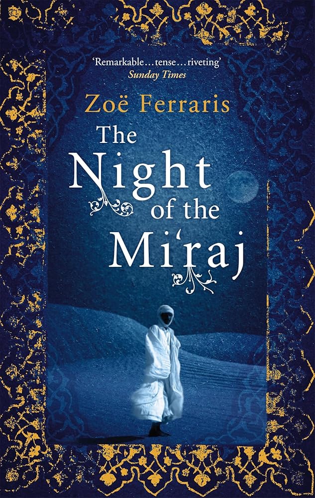The Night of the Mi'raj [Paperback] [Jan 01, 2009] Zoe Ferraris cover image