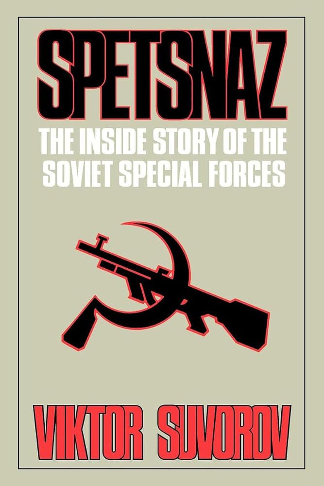 Spetsnaz: The Inside Story of the Soviet Special Forces cover image