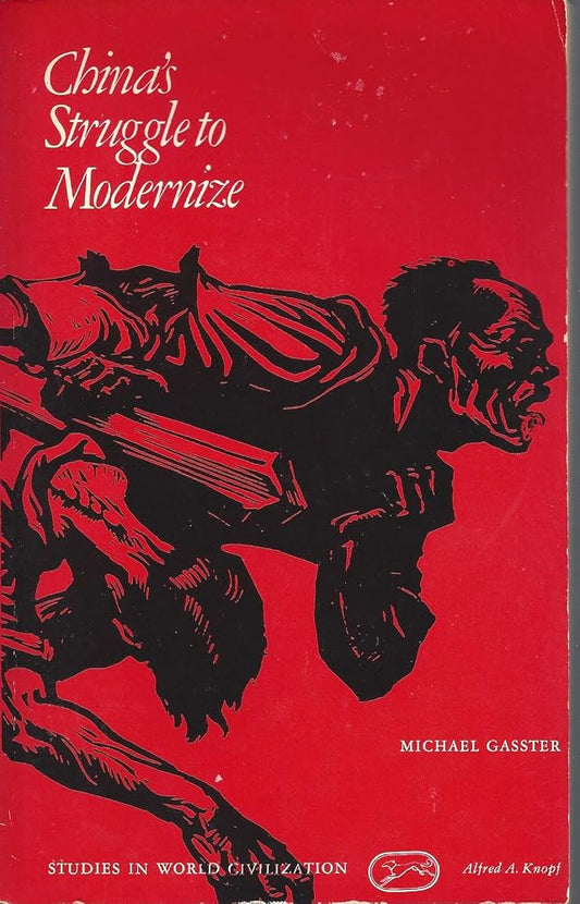 China's Struggle to Modernize (Studies in world civilization) cover image