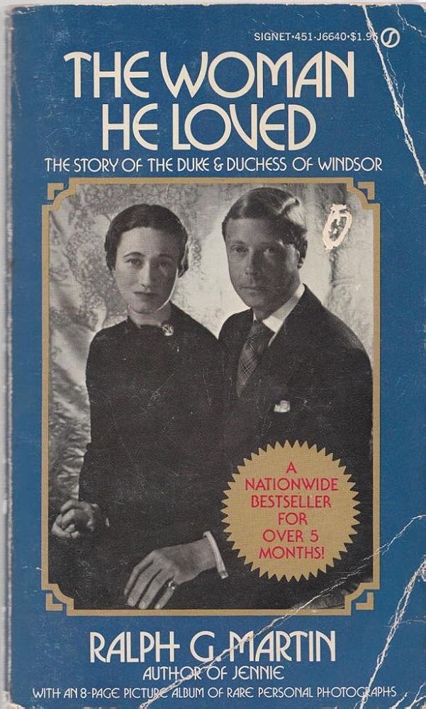 The Woman He Loved: The Story of the Duke & Duchess of Windsor cover image