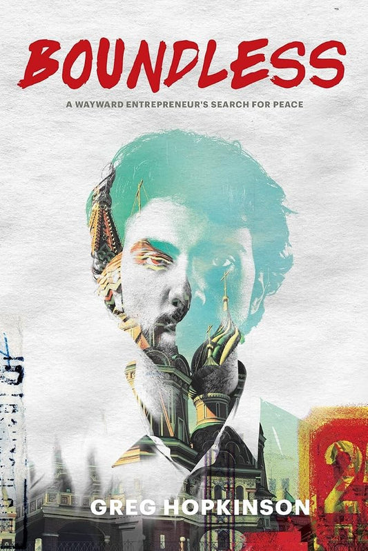 Boundless: A wayward entrepreneur's search for peace cover image