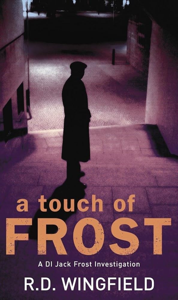 A Touch Of Frost: (DI Jack Frost Book 2) cover image