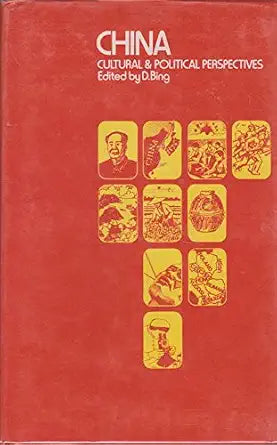 China: Cultural and Political Perspectives: A Selection of Papers Presented at the First New Zealand International Conference cover image