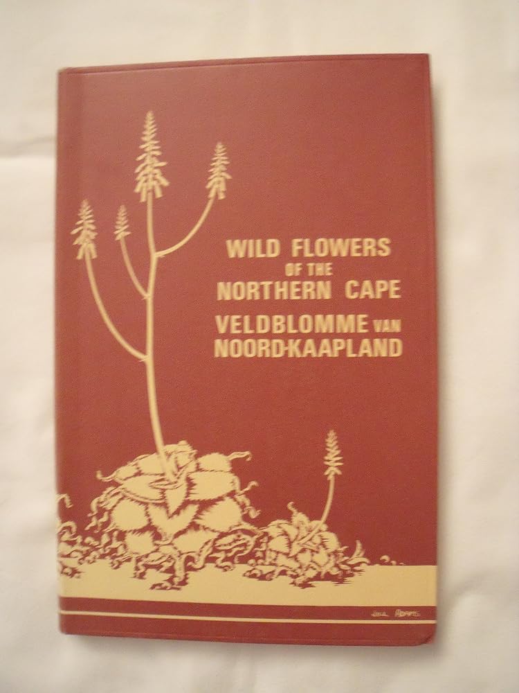 Wild flowers of the Northern Cape =: Veldblomme van Noord-Kaapland cover image