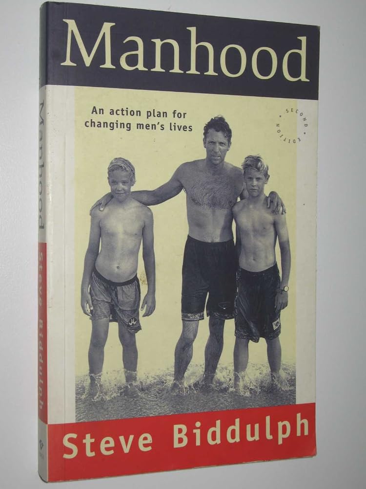 Manhood: an Action Plan for Changing Men's Lives cover image
