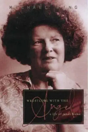 Wrestling With The Angel: A Life Of Janet Frame cover image
