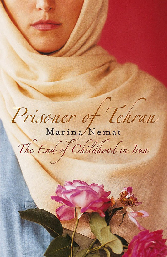 Prisoner of Tehran: The End of Childhood in Iran cover image