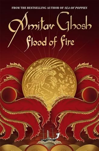 Flood of Fire: Ibis Trilogy Book 3 cover image