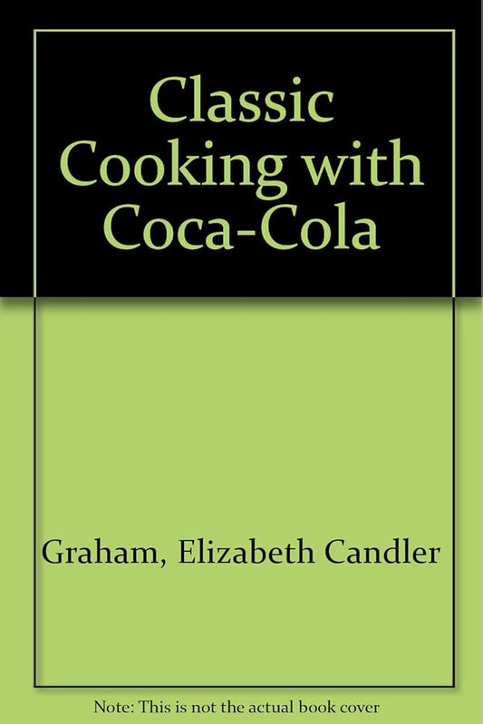 Classic Cooking with Coca-Cola cover image