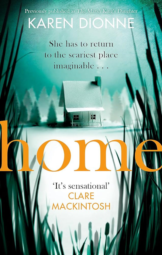 Home: A one-more-page, read-in-one-sitting thriller that you'll remember for ever cover image