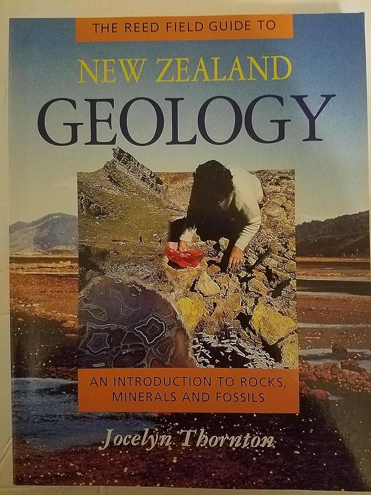 The Reed field guide to New Zealand geology: An introduction to rocks, minerals, and fossils cover image