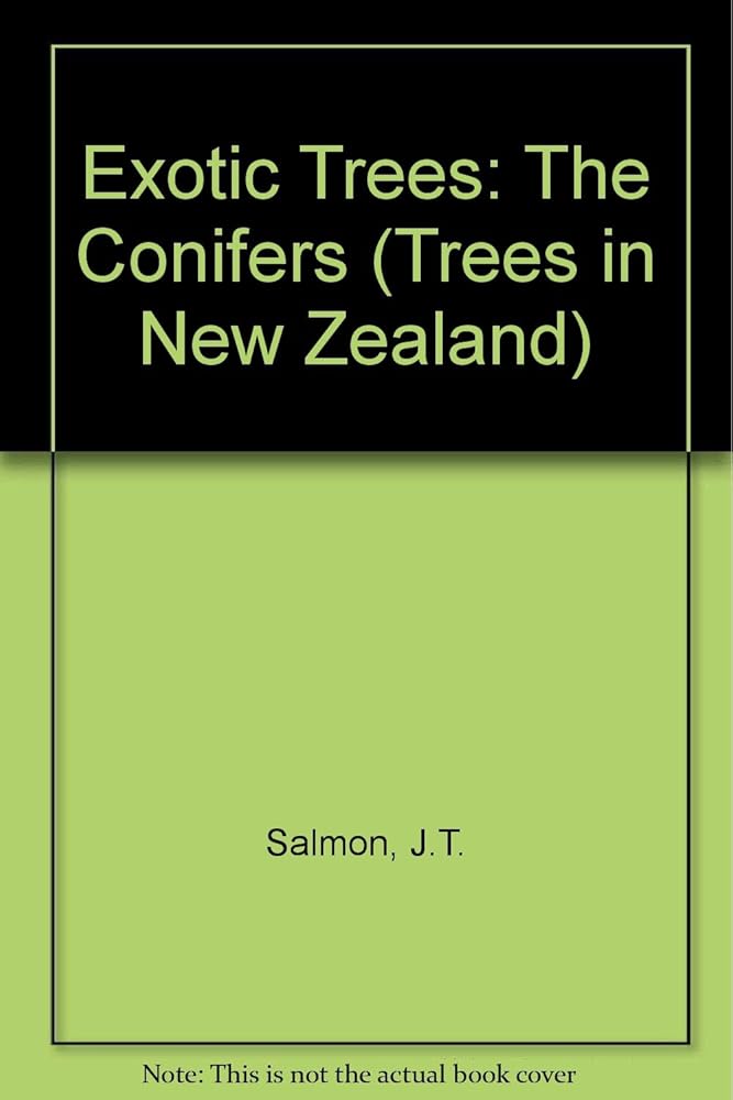 Exotic Trees: The Conifers The Trees in New Zealand cover image